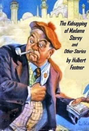 The Kidnapping of Madame Storey and Other Stories