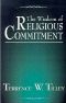 The Wisdom of Religious Commitment