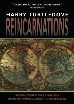 Reincarnations