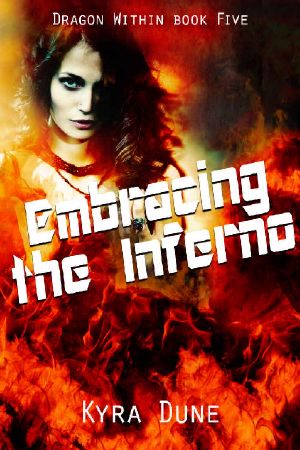 Embracing the Inferno (Dragon Within #5)