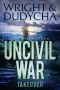 Uncivil War · Takeover