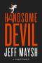 Handsome Devil (Kindle Single)