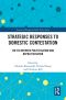 Strategic Responses to Domestic Contestation: The Eu Between Politicisation and Depoliticisation