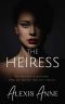 The Heiress (The Empire Trilogy Book 1)