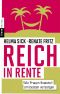 Reich in Rente · Wie Frauen finanziell am besten vorsorgen