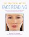 The Practical Art of Face Reading