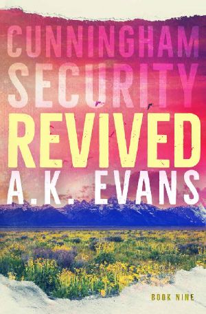 Revived (Cunningham Security Book 9)