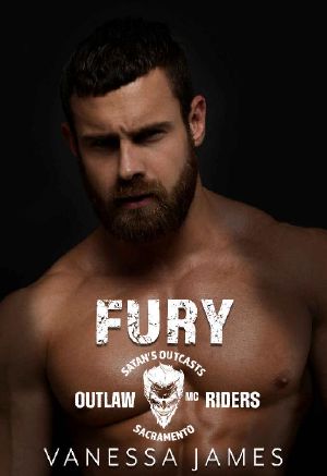 Fury (Satan's Outcasts MC Sacramento Chapter): Outlaw Riders MC Romance Series: Book 5 (Satan's Outcasts Outlaw Riders)