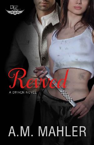 Revved · A Driven World Novel (The Driven World)