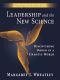 Leadership and the New Science