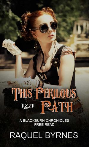 This Perilous Path · A Blackburn Chronicles Free Read