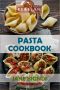 Pasta Cookbook · Healthy Pasta Recipes (Jane Biondi Italian Cookbooks Book 2)