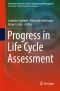 Progress in Life Cycle Assessment