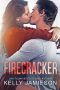 Firecracker · A Contemporary Romance