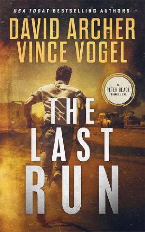 The Last Run (Peter Black Book 6)