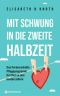 Mit Schwung in die zweite Halbzeit · Das Partnerschafts-Pflegeprogramm für Ehen in den besten Jahren