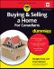 Buying and Selling a Home For Canadians For Dummies