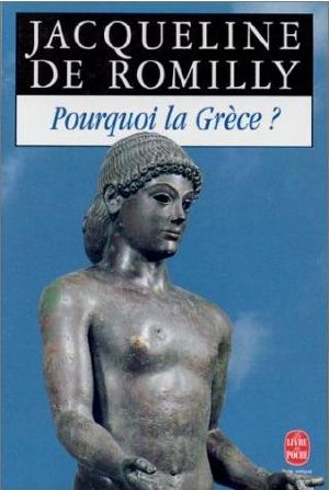 Pourquoi la grèce ?