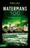 Watermans Tod