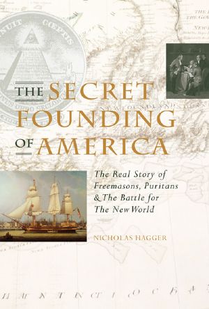 The Secret Founding of America