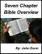 Seven Chapter Bible Overview