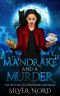 Mandrake and a Murder · Mystery (The Witches of Wormwood Mysteries Book 1)