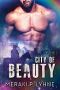 City of Beauty: The Rise of an Incubus King (The Cubi Book 9)