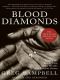 Blood Diamonds · Tracing the Deadly Path of the World's Most Precious Stones