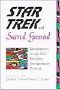 Star Trek and Sacred Ground · Explorations of Star Trek, Religion, and American Culture