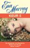 Ena Murray Keur 5