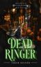 Dead Ringer: A Paranormal Cozy Mystery (Mountain Shadow Mysteries Book 3)