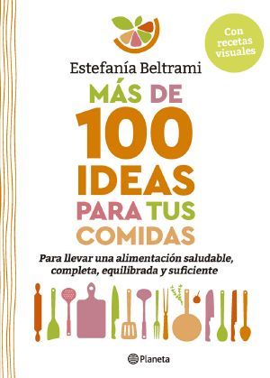 Más De 100 Ideas Para Tus Comidas