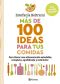 Más De 100 Ideas Para Tus Comidas