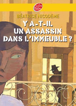 Y A-T-Il Un Assassin Dans L'immeuble?