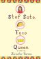 Stef Soto, Taco Queen