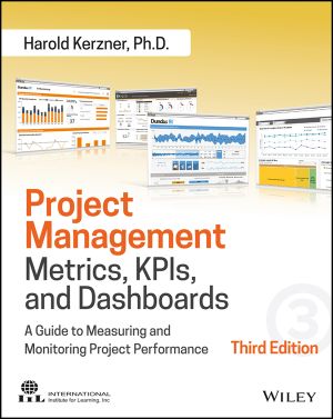 Project Management Metrics, KPIs, and Dashboards