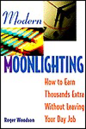 Modern Moonlighting · How to Earn Thousands Extra Without Leaving Your Day Job