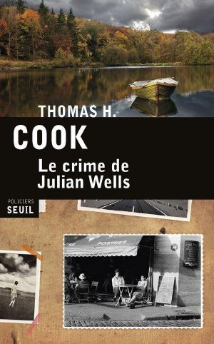 Le crime de Julian Wells (Seuil policiers, 10 septembre)