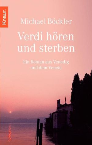 Verdi hören und sterben