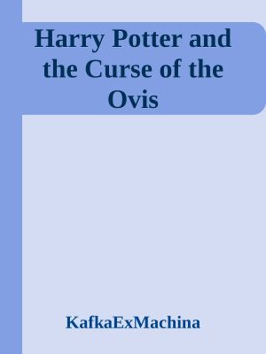 Harry Potter and the Curse of the Ovis