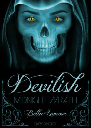 Devilish - Midnight Wrath: A dark fantasy novel