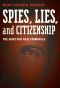 Spies, Lies, and Citizenship