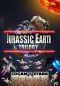 Jurassic Earth · Trilogy