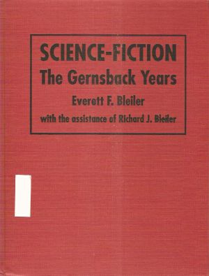 Science-Fiction - the Gernsbeck Years