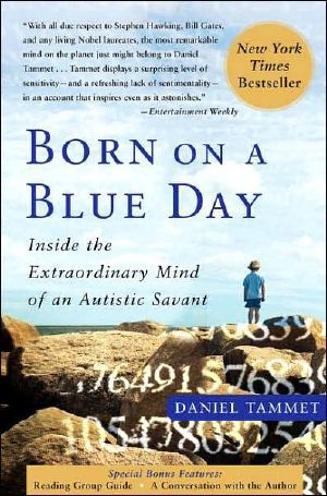 Born on a Blue Day · Inside the Extraordinary Mind of an Autistic Savant