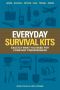 Everyday Survival Kits · Exactly What You Need for Constant Preparedness