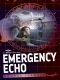 Emergency Echo