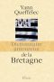 Dictionnaire Amoureux De La Bretagne