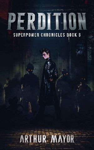 Perdition · Superpower Chronicles Book 8