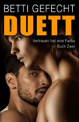 Vertrauen hat eine Farbe 02 - Duett